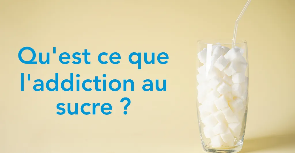 Addiction au sucre